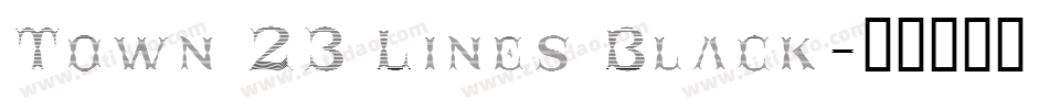 Town 23 Lines Black字体转换